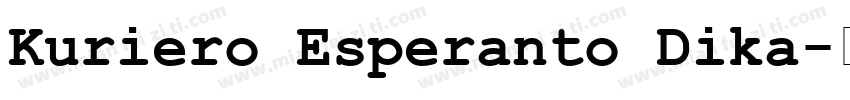 Kuriero Esperanto Dika字体转换